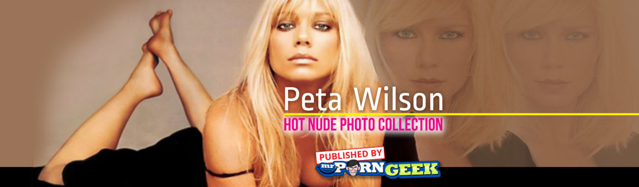 1300px x 382px - Peta Wilson Hot Nude Photo Collection â€“ MrPornGeek