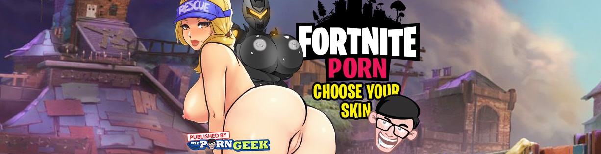 Cartoon Sex Flash Games Gig - Fortnite Porn: Find Your Favorite Characters! â€” MrPornGeek Blog